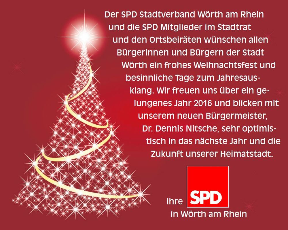 Weihnachtsgrüße an alle Bürgerinnen und Bürger Stadtverband der SPD Wörth am Rhein